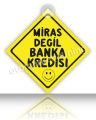 Miras Değil Banka Kredisi
